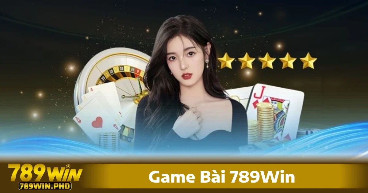 game bài 789win gây ấn tượng bởi sự kết hợp giữa truyền thống và hiện đại, mang lại trải nghiệm chân thực, hấp dẫn
